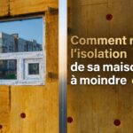 Image de couverture stylisée avec titre pour l’article Comment réussir l'isolation de sa maison à moindre coût
